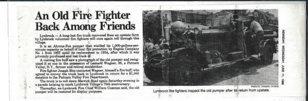 This pumper was originally owned by Leonard Wagner, according to the article. This photo was scanned/sent to Lynbrook FD. 